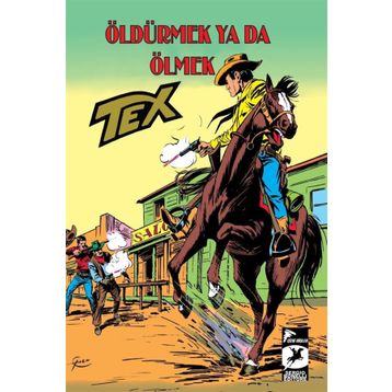 Tex-Öldürmek ya da Ölmek - Guido Nolitta