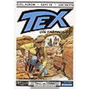 TEX ÖZEL ALBÜM SAYI: 16 ÇÖL YAĞMACILARI! - AURELIO GALLEPPINI;GIOVANNI LUIGI BONELLI
