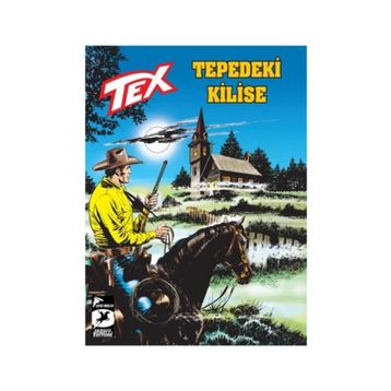 Tex Yeni Seri 28 - Tepedeki Kilise - Mauro Boselli