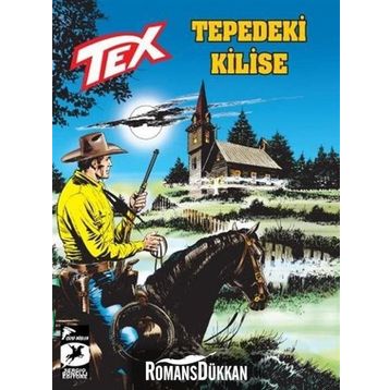 Tex Yeni Seri 28 - Tepedeki Kilise - Mauro Boselli