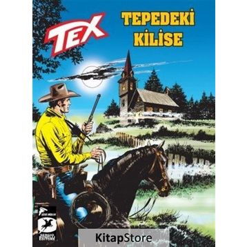 Tex Yeni Seri 28 - Tepedeki Kilise - Mauro Boselli