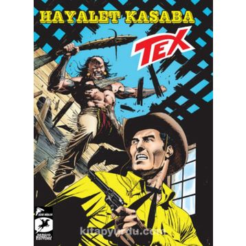 Tex Yeni Seri 30 / Hayalet Kasaba - Tehlikeli Oyun / Tito Faraci