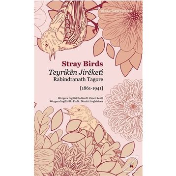 Teyriken Jireketi - Stray Birds