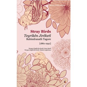 Teyriken Jireketi - Stray Birds