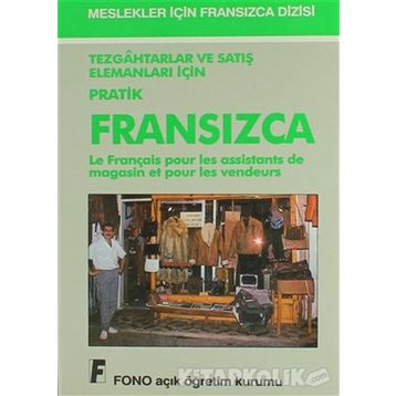 Tezgahtarlar ve Satış Elemanları için Pratik Fransızca - Aydın Karaahmetoğlu