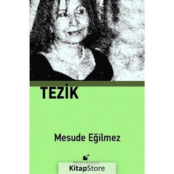 Tezik - Mesude Eğilme