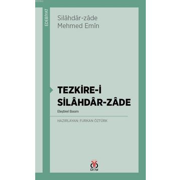 Tezkire-i Silahdar-Zade - Furkan Öztürk