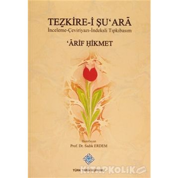 Tezkire-i Şu’ara - Arif Hikmet