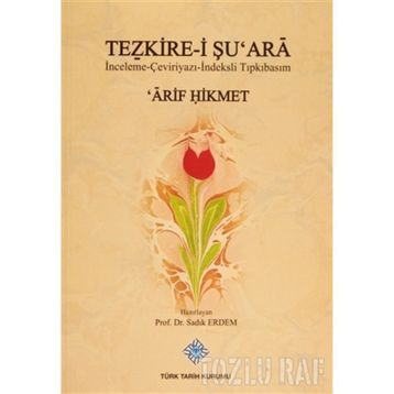 Tezkire-i Şu’ara - Arif Hikmet