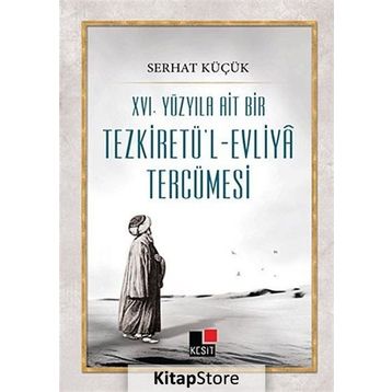 TEZKİRETÜL EVLIYA - FERİDÜDDİN ATTAR