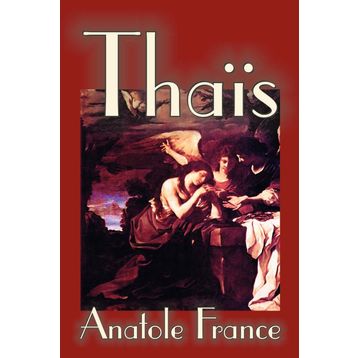 THAIS - ANATOLE FRANCE