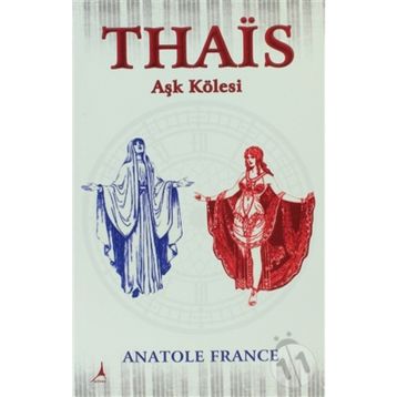 THAIS - ANATOLE FRANCE