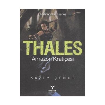 THALES AMAZON KRALİÇESİ - KAZIM ÇENDE