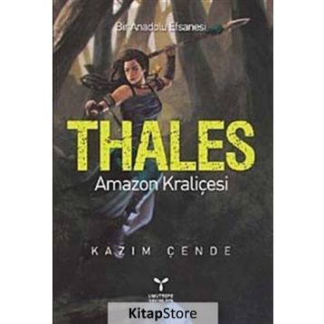 THALES AMAZON KRALİÇESİ - KAZIM ÇENDE