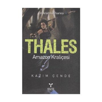 THALES AMAZON KRALİÇESİ - KAZIM ÇENDE