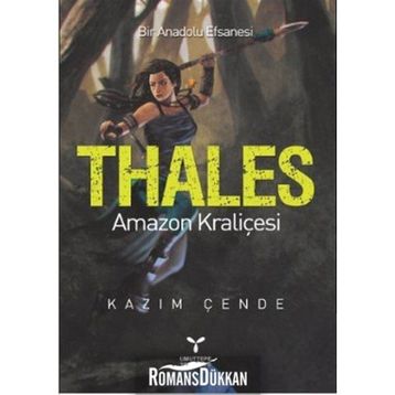 THALES AMAZON KRALİÇESİ - KAZIM ÇENDE