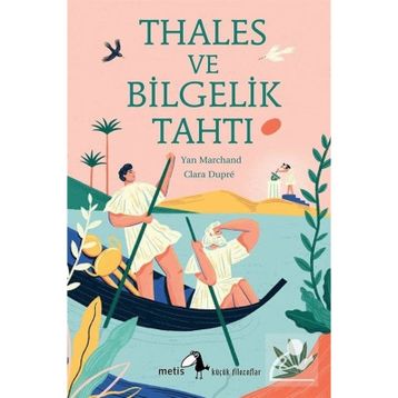 Thales ve Bilgelik Tahtı - Yan Marchand - Metis Yayınları