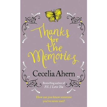 THANKS FOR THE MEMORIES - CECELIA AHERN