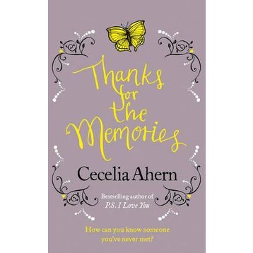 THANKS FOR THE MEMORIES - CECELIA AHERN