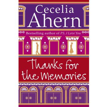 THANKS FOR THE MEMORIES - CECELIA AHERN