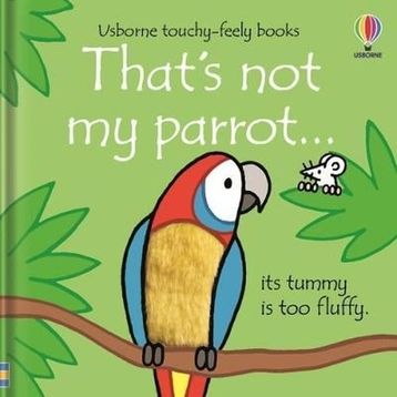 That's Not My Parrot-Usborne Publishing