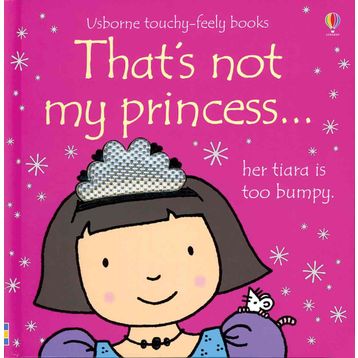 That's not my princess - Usborne Yayınları