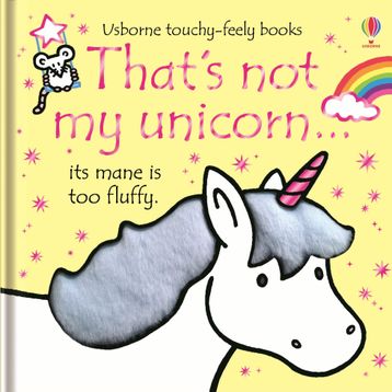 That’s not my Unicorn... - Fiona Watt