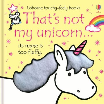 That’s not my Unicorn... - Fiona Watt