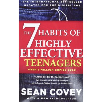 The 7 Habits Of Highly Effective Teenagers - Sean Covey