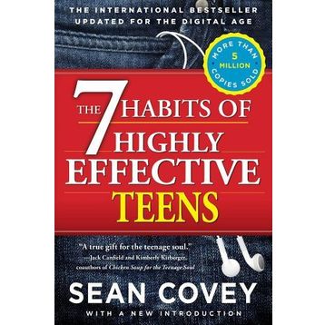 The 7 Habits Of Highly Effective Teenagers - Sean Covey