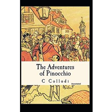The Adventures of Pinocchio - Carlo Collodi