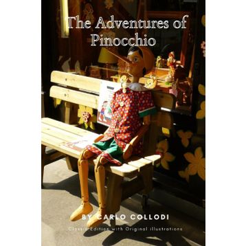 The Adventures of Pinocchio - Carlo Collodi