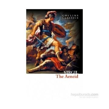 The Aeneid Collins Classics - Virgil