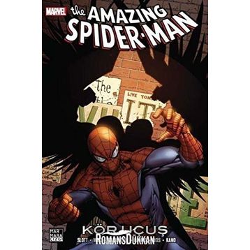 The Amazing Spider Man Cilt: 27 - Kör Uçuş - Dan Slott