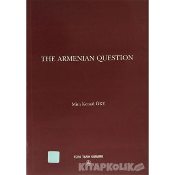 The Armenian Question - Mim Kemal Öke