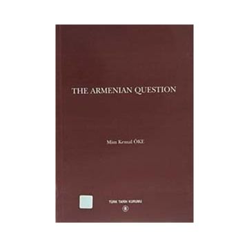 The Armenian Question - Mim Kemal Öke
