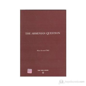 The Armenian Question - Mim Kemal Öke