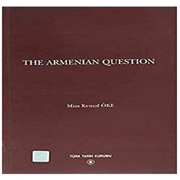The Armenian Question - Mim Kemal Öke