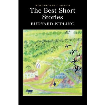 The Best Short Stories - Joseph Rudyard Kipling