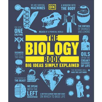 The Biology Book: Big Ideas Simply Explained