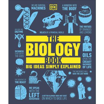 The Biology Book: Big Ideas Simply Explained