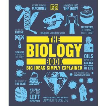 The Biology Book: Big Ideas Simply Explained