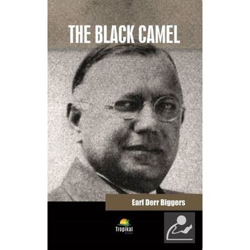 The Black Camel - Earl Derr Biggers