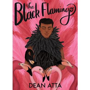 The Black Flamingo - Dean Atta