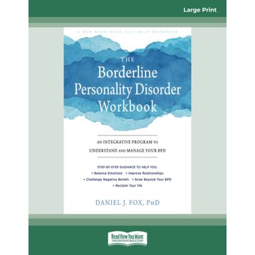 The Borderline Personality Disorder Workbook