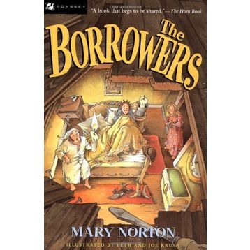 THE BORROWERS - MARY NORTON