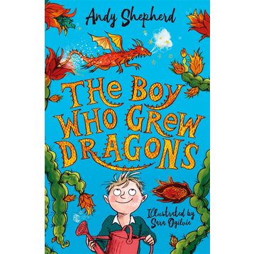 The Boy Who Grew Dragons-Piccadilly Press