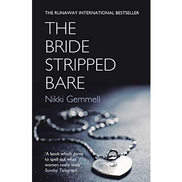 THE BRIDE STRIPPED BARE - NIKKI GEMMELL