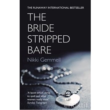 THE BRIDE STRIPPED BARE - NIKKI GEMMELL