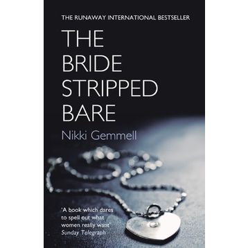 THE BRIDE STRIPPED BARE - NIKKI GEMMELL